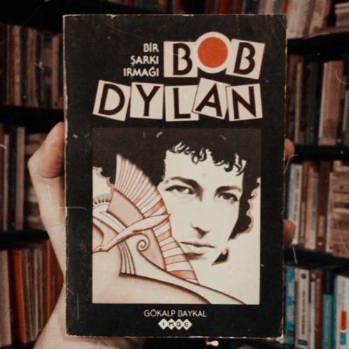 Bob Dylan - Bir Şarkı Irmağı